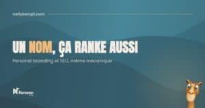 Personal branding et SEO : un nom est devenu un facteur de ranking