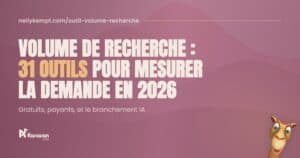 Volume de recherche SEO : 31 outils pour mesurer la demande d'un mot-clé en 2026